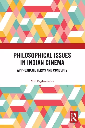 Philosophical Issues in Indian Cinema cover