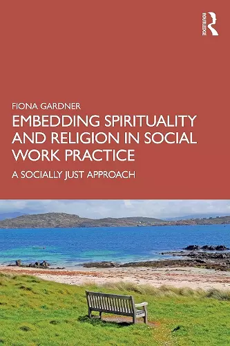 Embedding Spirituality and Religion in Social Work Practice cover