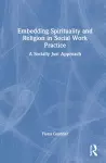 Embedding Spirituality and Religion in Social Work Practice cover