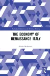 The Economy of Renaissance Italy cover