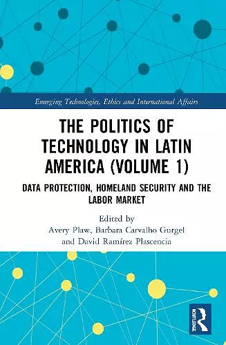 The Politics of Technology in Latin America (Volume 1) cover