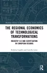 The Regional Economics of Technological Transformations cover