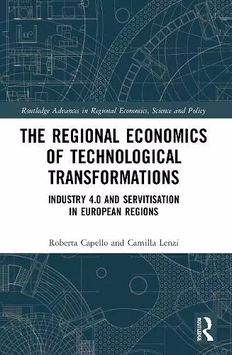 The Regional Economics of Technological Transformations cover