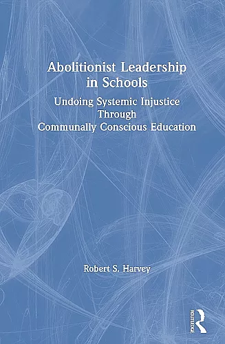 Abolitionist Leadership in Schools cover