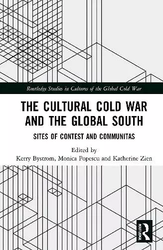 The Cultural Cold War and the Global South cover