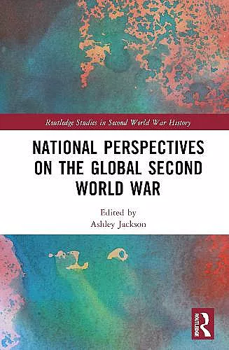 National Perspectives on the Global Second World War cover