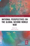 National Perspectives on the Global Second World War cover