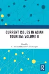 Current Issues in Asian Tourism: Volume II cover