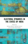 Electoral Dynamics in the States of India cover