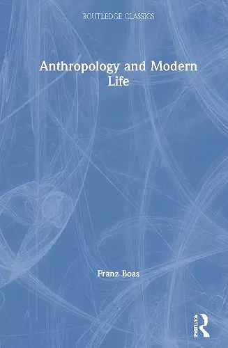 Anthropology and Modern Life cover