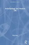 Anthropology and Modern Life cover