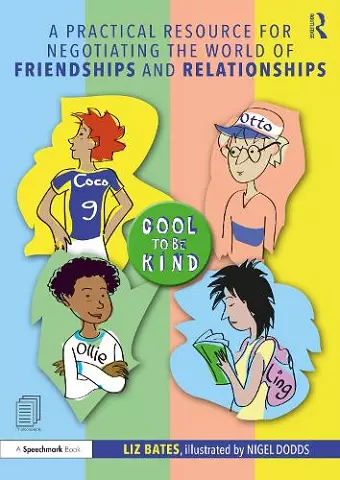 A Practical Resource for Negotiating the World of Friendships and Relationships cover