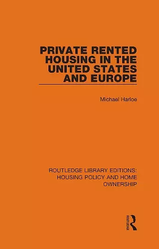 Private Rented Housing in the United States and Europe cover