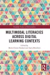 Multimodal Literacies Across Digital Learning Contexts cover