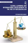 Global Learning and International Development in the Age of Neoliberalism cover