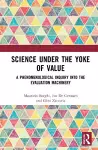 Science Under the Yoke of Value cover