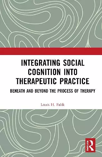 Integrating Social Cognition into Therapeutic Practice cover