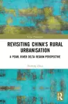 Revisiting China's Rural Urbanisation cover