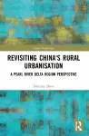 Revisiting China's Rural Urbanisation cover