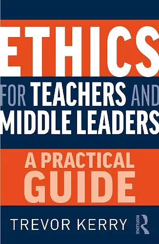 Ethics for Teachers and Middle Leaders cover