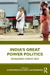 India’s Great Power Politics cover