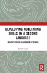 Developing Notetaking Skills in a Second Language cover