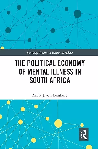 The Political Economy of Mental Illness in South Africa cover