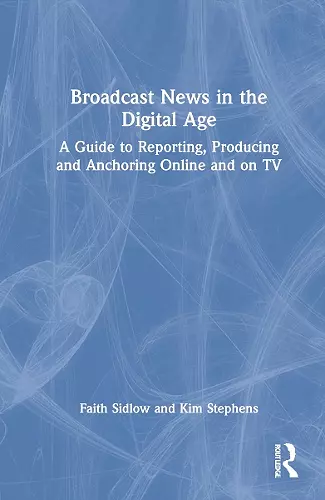 Broadcast News in the Digital Age cover