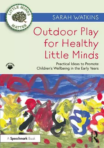 Outdoor Play for Healthy Little Minds cover