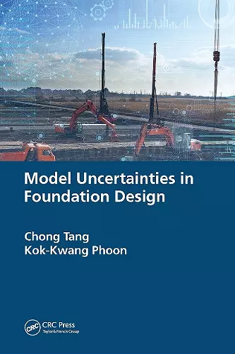 Model Uncertainties in Foundation Design cover