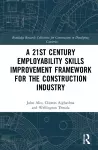 A 21st Century Employability Skills Improvement Framework for the Construction Industry cover