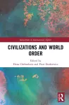 Civilizations and World Order cover