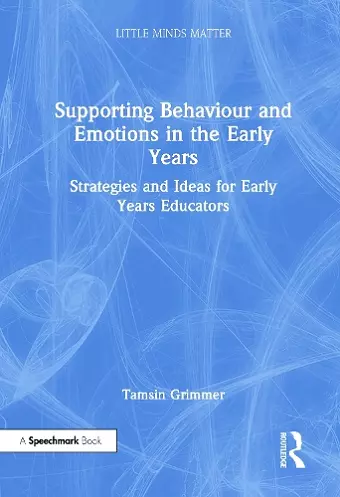 Supporting Behaviour and Emotions in the Early Years cover