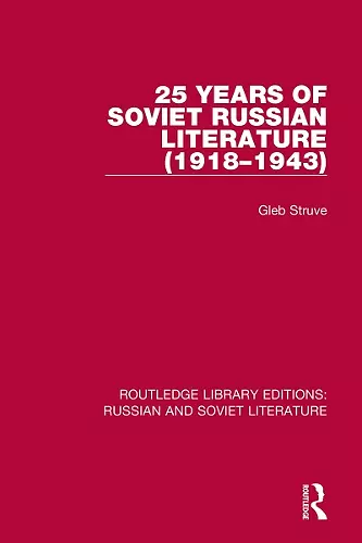 Routledge Library Editions: Russian and Soviet Literature cover