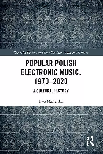 Popular Polish Electronic Music, 1970–2020 cover