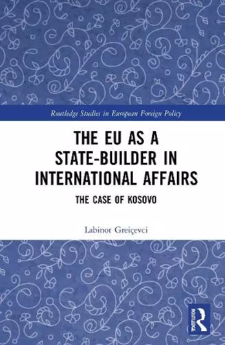 The EU as a State-builder in International Affairs cover