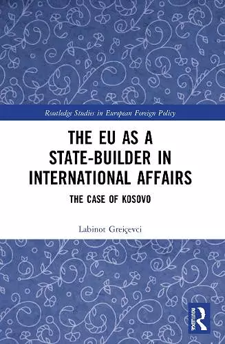 The EU as a State-builder in International Affairs cover