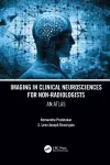 Imaging in Clinical Neurosciences for Non-radiologists cover