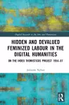 Hidden and Devalued Feminized Labour in the Digital Humanities cover