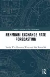 Renminbi Exchange Rate Forecasting cover