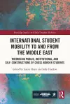 International Student Mobility to and from the Middle East cover