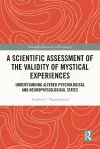 A Scientific Assessment of the Validity of Mystical Experiences cover