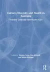 Culture, Diversity and Health in Australia cover