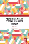 New Dimensions in Federal Discourse in India cover