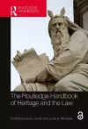The Routledge Handbook of Heritage and the Law cover