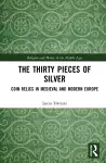 The Thirty Pieces of Silver cover