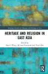 Heritage and Religion in East Asia cover