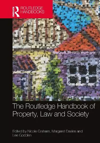 The Routledge Handbook of Property, Law and Society cover