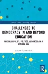 Challenges to Democracy In and Beyond Education cover