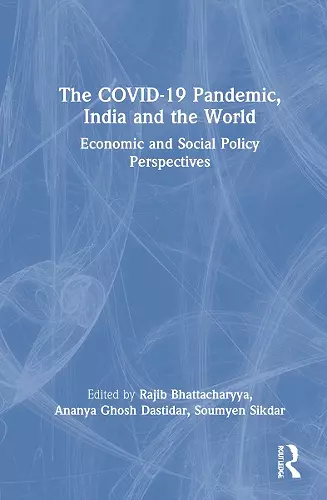 The COVID-19 Pandemic, India and the World cover